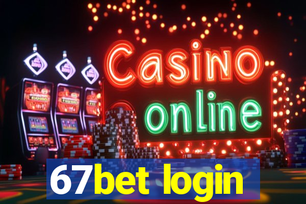 67bet login